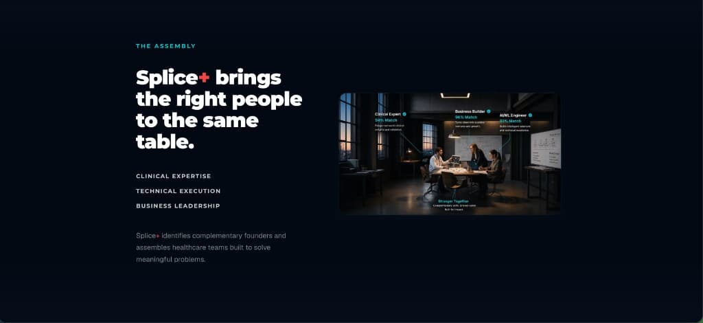 Splice+ landing section showing clinical expert, business builder, and engineer assembled as complementary founders